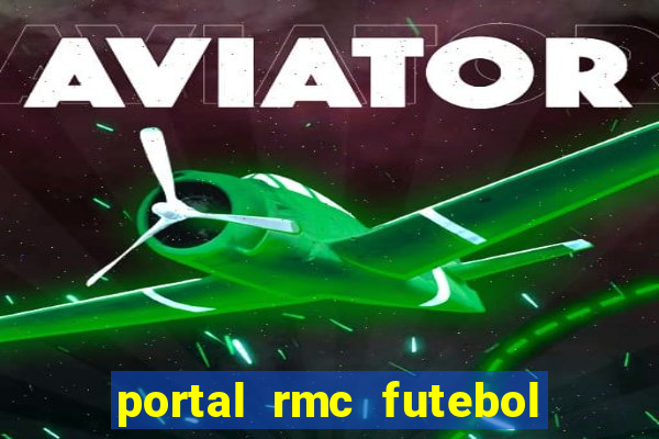 portal rmc futebol ao vivo